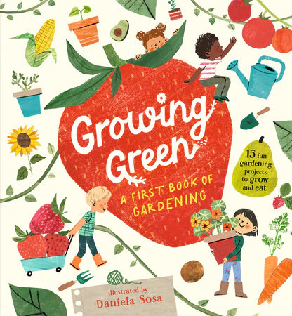 PRH- GROWING GREEN : A FIRST BOOK OF GARDENING